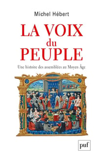 La voix du peuple, une histoire des assemblées au Moyen âge