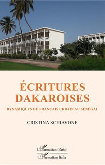 Écritures dakaroises : dynamiques du francais urbain au Sénégal