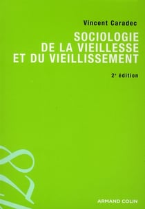 Sociologie de la vieillesse et du vieillissement