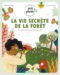 Vert planète - La vie secrète de la forêt