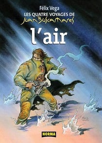 Quatre voyages de juan buscamares - l'air (les)