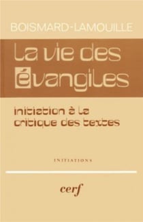 La vie des Evangiles