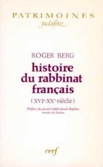 Histoire du rabbinat français (XVIè-XXè siècle)