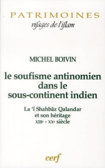Le Soufisme antinomien dans le sous-continent indien