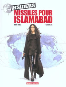 Insiders - saison 1 Tome 3 : missiles pour Islamabad