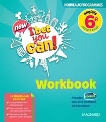 New I Bet You Can : anglais : 6e - Workbook (édition 2025)