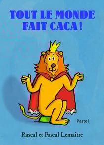 Tout le monde fait caca !