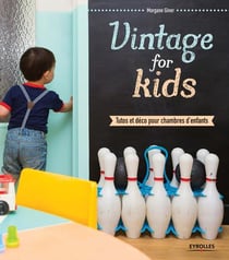 Vintage for kids - tutos et déco pour chambres d enfants  tutos et deco pour chambres d'enfants