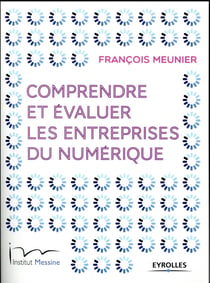 Comprendre et évaluer les entreprises du numérique