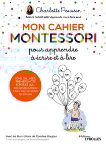 Mon cahier montessori pour apprendre à écrire et à lire - de 3 à 6 ans