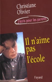 Il n'aime pas l'école