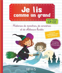 Je lis comme un grand - histoires de monstres, de sorcières et de châteaux hantés