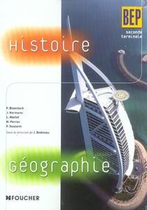 Histoire-géographie - bep - 2nde et terminale