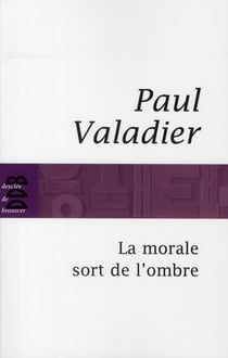 La morale sort de l'ombre