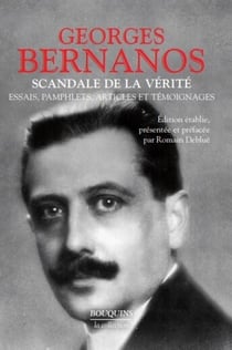 Scandale de la vérité - essais, pamphlets, articles et témoignages