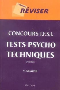 Concours ifsi - tests psychotechniques (2e edition)