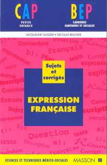 Expression francaise : bep carrieres sanitaires et sociales (2e edition)
