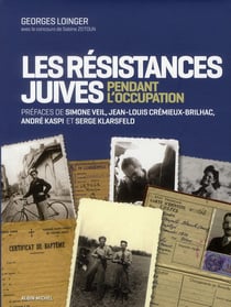 Les résistances juives en France pendant l'Occupation