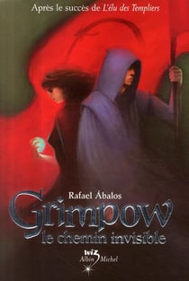 Grimpow Tome 2 : Le chemin invisible