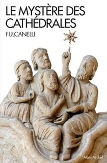 Le Mystère des cathédrales