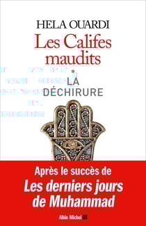 Les califes maudits Tome 1 - la déchirure