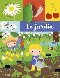 MON BEL IMAGIER LE JARDIN