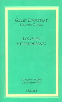 Les temps hypermodernes