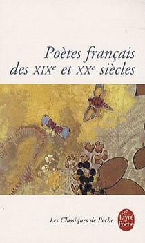 Poètes français des XIX et XX siècles