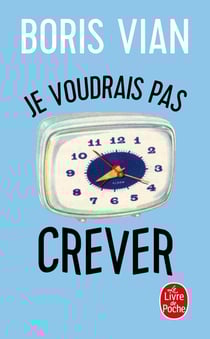 Je voudrais pas crever