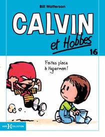 Calvin et Hobbes Tome 16 : faîtes place à Hyperman !