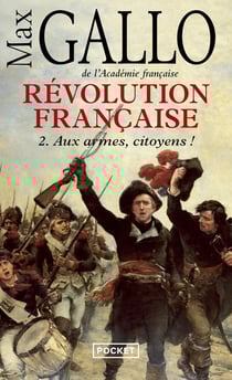 Révolution française Tome 2 - aux armes, citoyens !