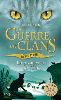 La guerre des clans Hors-Série Tome 4 : la promesse de l'élu