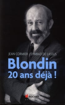 Blondin : 20 ans deja !