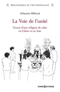La voie de l'unité : L'essor d'une religion de salut en Chine et en Asie