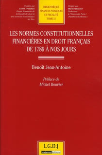 Les normes constitutionnelles financières en droit français de 1789 à nos jours