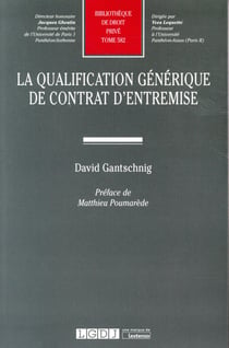 LA QUALIFICATION GENERIQUE DE CONTRAT D ENTREMISE