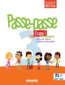 Passe-passe 3 : FLE - Étape 1 - Niv. A2.1 - Livre de l'élève + Cahier d'activités + didierfle.app