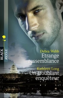 Étrange ressemblance - un troublant enquêteur