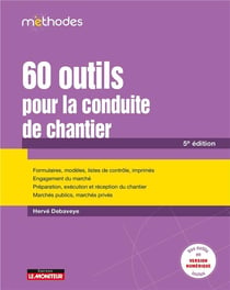 60 outils pour la conduite de chantier