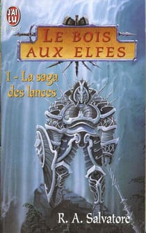 Bois aux elfes t1 (le) - la saga des lances
