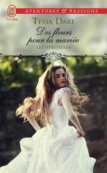 Les héritières Tome 2 : des fleurs pour la mariée