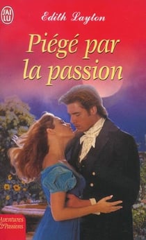 Piege par la passion