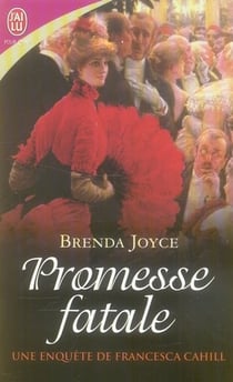 Une enquête de Francesca Cahill Tome 6 - promesse fatale