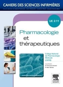 CAHIERS DES SCIENCES INFIRMIERES Tome 14 : pharmacologie et thérapeutiques UE 2.11