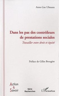 Dans les pas des contrôleurs de prestations sociales - travailller entre droit et équité