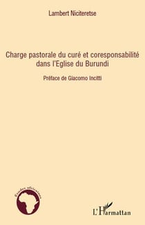 Charge pastorale du curé et coresponsabilité dans l'eglise du burundi