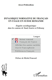 Dynamique normative du français en usage en Suisse romande - enquête sociolinguistique