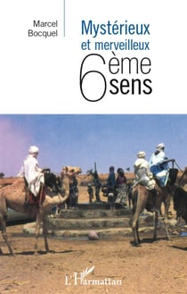 Mystérieux et merveilleux 6ème sens