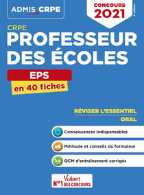 CRPE - concours professeur des écoles EPS - l'essentiel en 40 fiches (édition 2021)