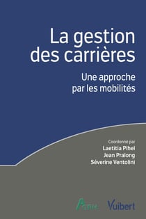 La gestion des carrières : Une approche par les mobilités
